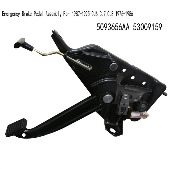 5093656AA Car Emergency Brake Pedal Assembly for Jeep Wrangler YJ 1987-1995 CJ6 CJ7 CJ8 19761986 Pa