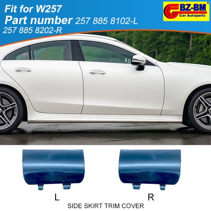 Front SIDESKIRT Side Skirt Trim Cover for Mercedes Benz Cls C257 W257 2578858202 2578858102 ﻿257885