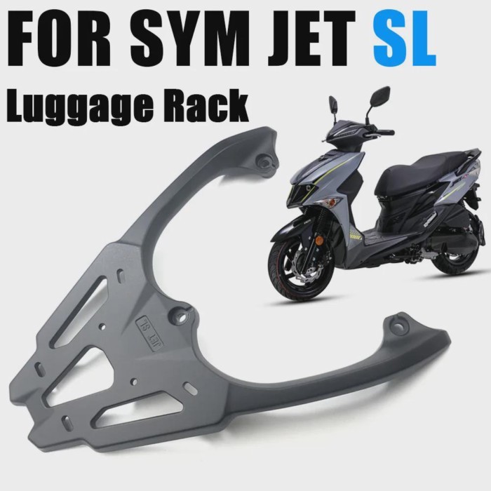 New Fit SYM JET SL JETSL Motorcycle Accessories Rear Luggage Rack Cargo Rack Luggage Holder Bracket