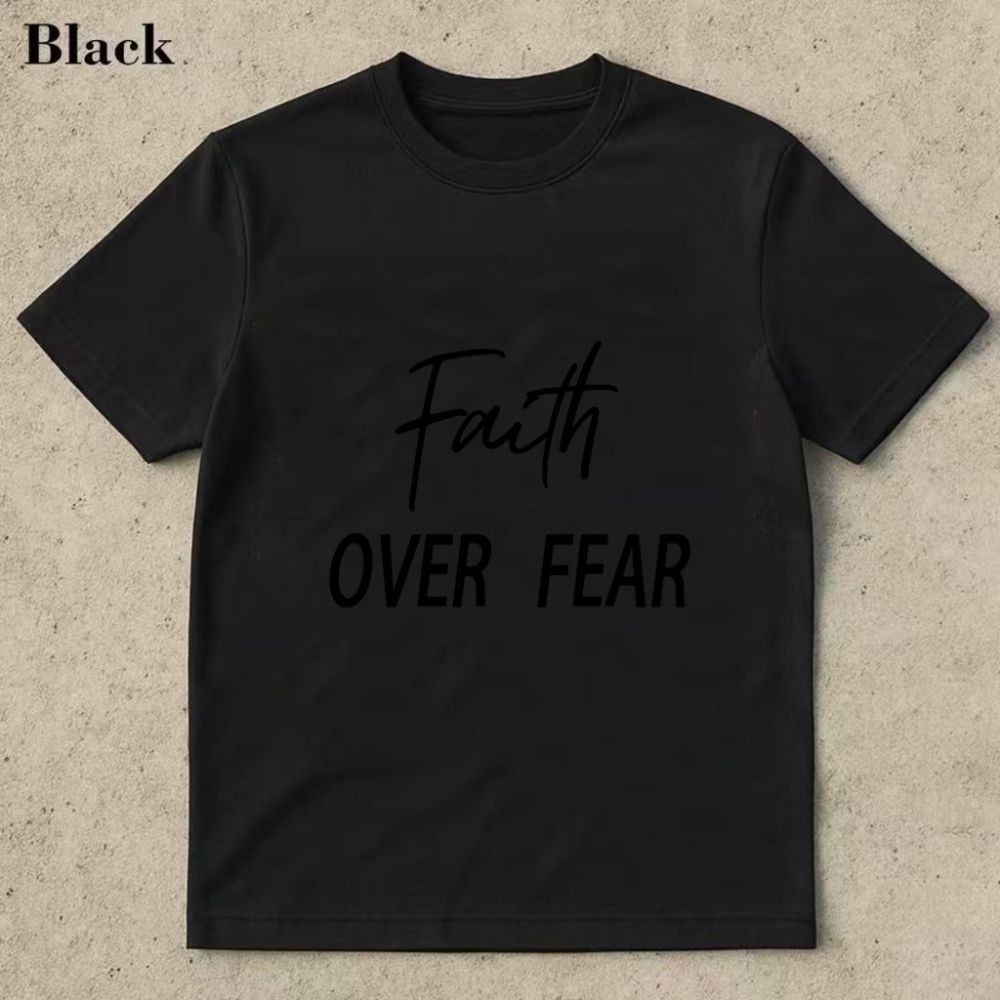 Faith Over Fear คําคมสร้างแรงบันดาลใจเสื้อยืดแขนสั้นฤดูร้อน