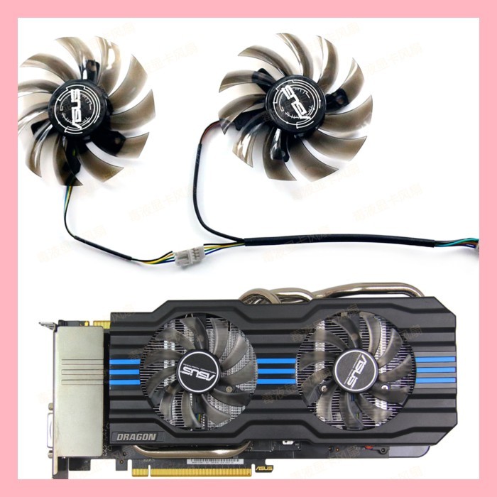 Asus GTX650TI 660Ti GTX750 GTX760 GTX770 R7260 กราฟิกการ์ดพัดลมคู่จัดส่งฟรี