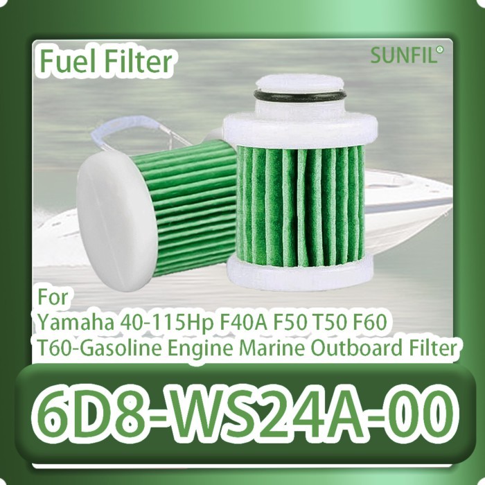 6D8-WS24A-00-00  6D8-24563-00 Fuel Filter for Yamaha Outboard Engine 30HP-115HP F40A F50 T50 F60 T6