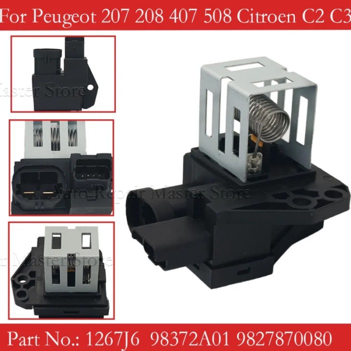 Radiator Heater Motor Relay Blower Resistor 1267J6 98372A01 9827870080 For Peugeot 1007 207 208 200