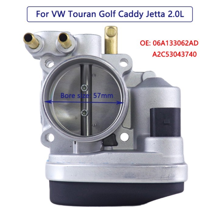 New Throttle Body 57mm for VW Touran Jetta Golf Caddy 2.0 Throttle Valve 06A133062AD 408238327005Z