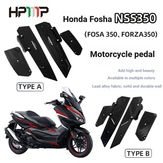 แผ่นเหยียบเท้าอลูมิเนียม กันลื่น ดัดแปลง สําหรับ HONDA NSS350 Fosha HONDA FORZA350 18-23