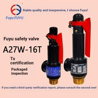 Fuyu วาล์วแรงดันถังเก็บแก๊ส A27W-16T แบบเปลี่ยน A27W-10T FUYU 0.841.05