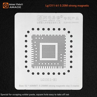 Amaoe แผ่นแม่แบบฉลุลาย BGA 0.2 มม. สําหรับ LG1311-B1 LCD TV IC Reballing Chip Pin Solder Tin Plant Net Square Hole Heating Template Reworking