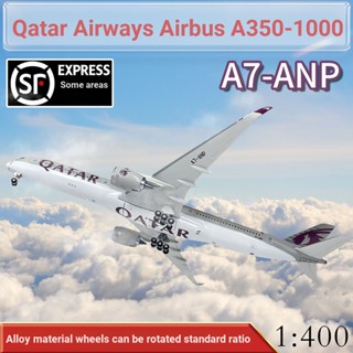 โมเดลเครื่องบินจําลอง 1: 400 Katar Airlines A350-1000 Airliner A7-ANP