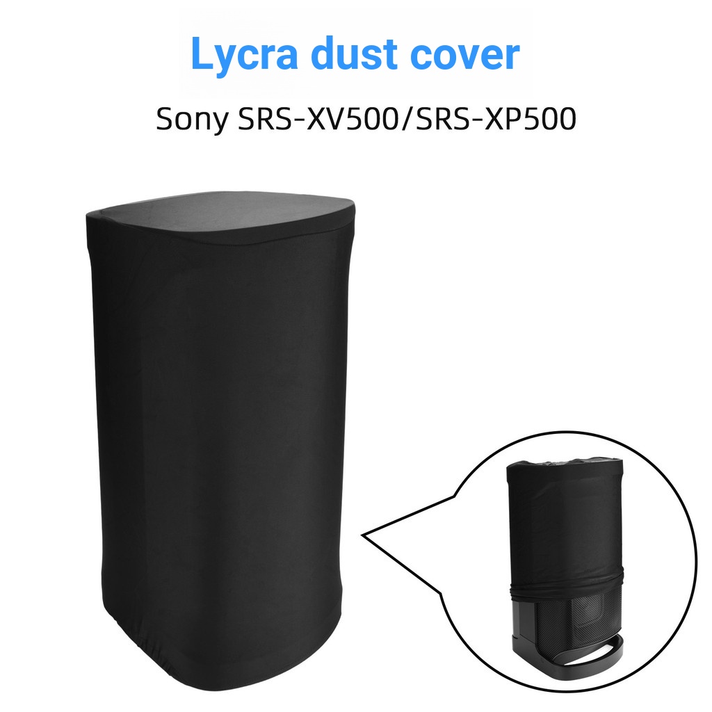 เหมาะสําหรับเคสป้องกันลําโพง Sony SRS-XV500/XP500 Sony Audio Lycra ผ้าคลุมกันฝุ่นแบบยืดหยุ่น