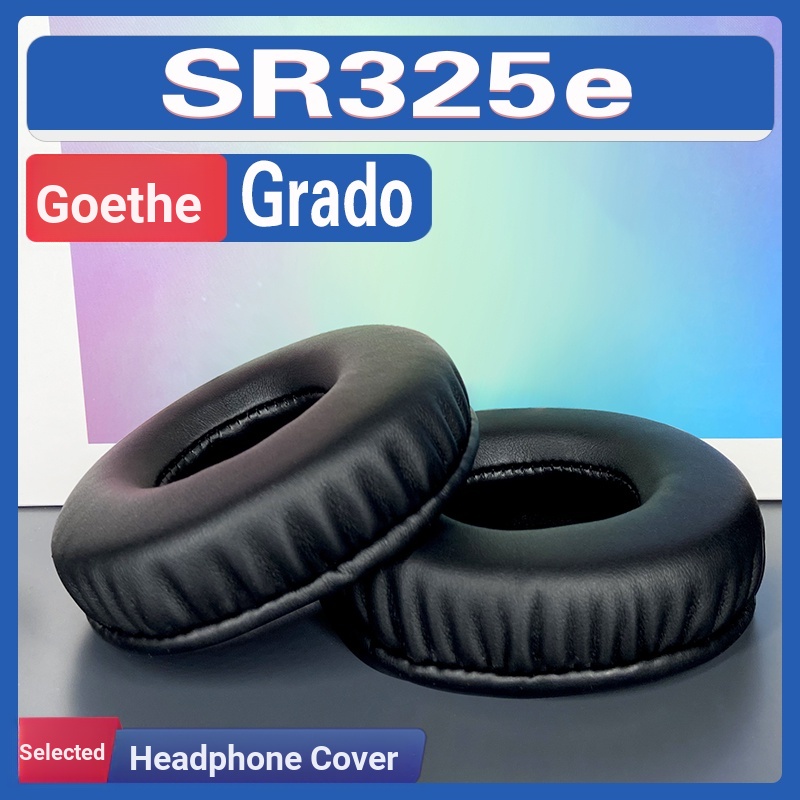 จัดส่ง 24 ชั่วโมง|เหมาะสําหรับ Goethe Grado SR325e ที่ปิดหูกันหนาวหูฟังฟองน้ําอุปกรณ์เสริม