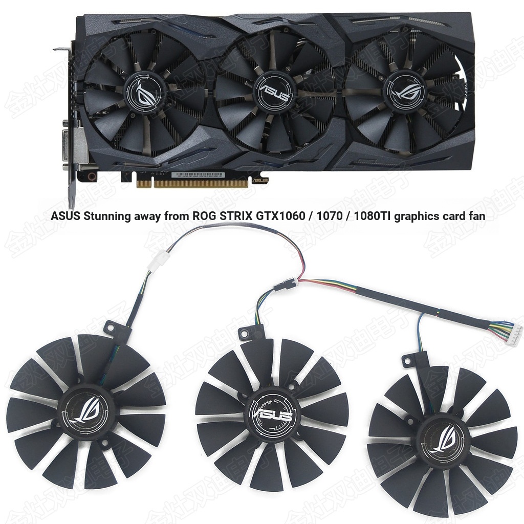 พัดลมการ์ดกราฟิก Asus Raptor ROG STRIX GTX1060/107/1080TI พัดลมสามพัดลม