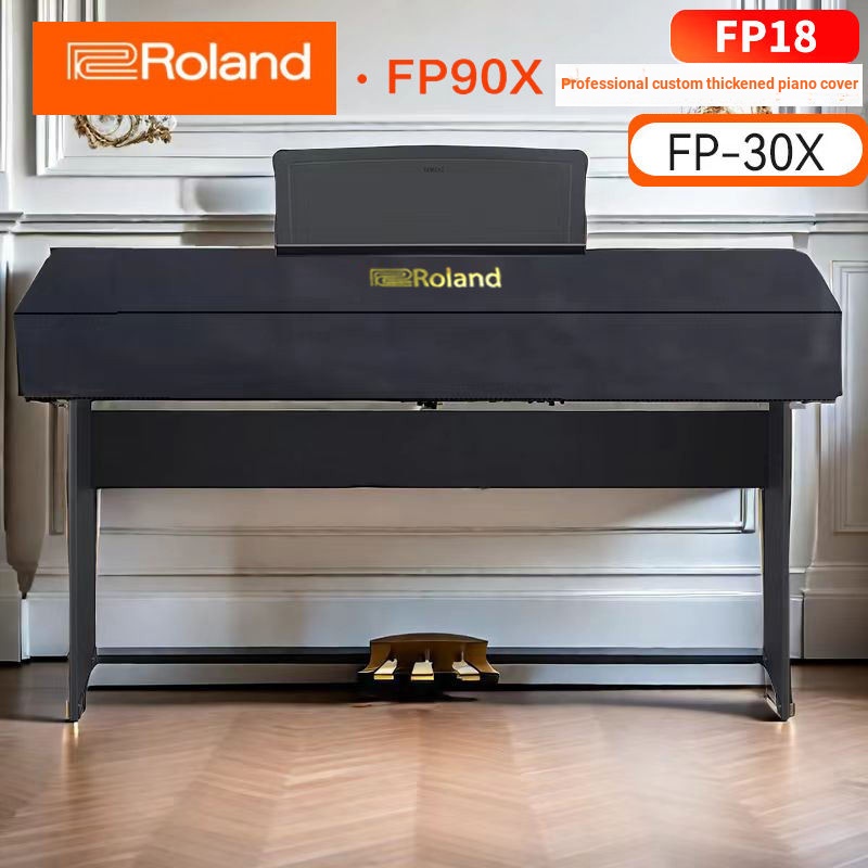 Roland เปียโนไฟฟ้าฝาครอบกันฝุ่น FP18-FP30/60/fp90x คีย์เปียโนไฟฟ้าคีย์บอร์ดอิเล็กทรอนิกส์กันฝุ่นฝาคร