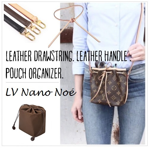 Leather Drawstring / Handle / Drawstring Pouch for LV NOÉ LV Nano Noe