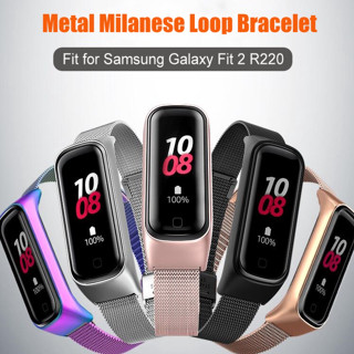 สายนาฬิกาข้อมือ สเตนเลส แบบเปลี่ยน สําหรับ Samsung Galaxy Fit2 R220 Fit 2 Smart Watch Belt