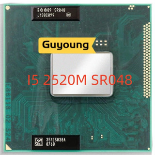 ซ็อกเก็ตโปรเซสเซอร์ CPU Core i5-2520M i5 2520M SR048 2.5 GHz Dual-Core Quad-Thread 3M 35W G2 rPGA988B