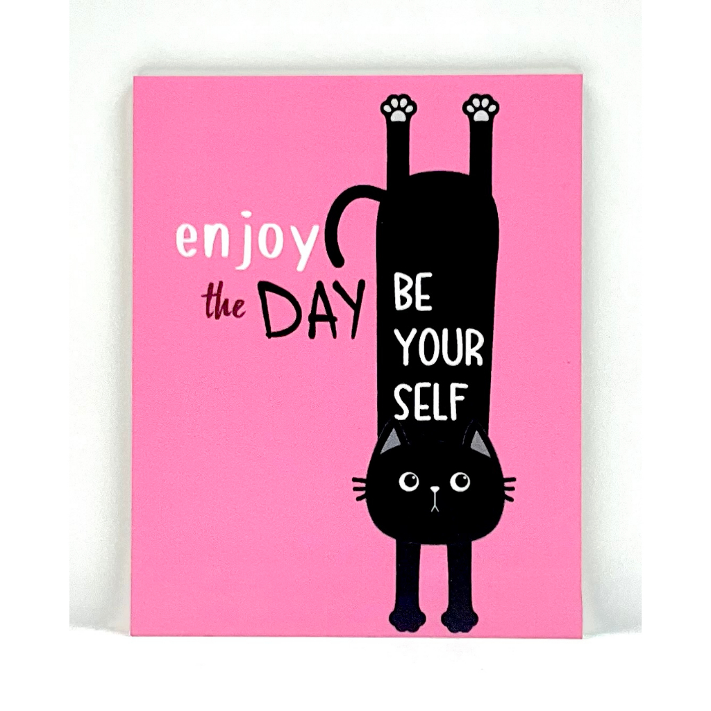 ENJOY THE DAY BE YOUR SELF SIGNAGE ( 80 มม. x 100 มม. )