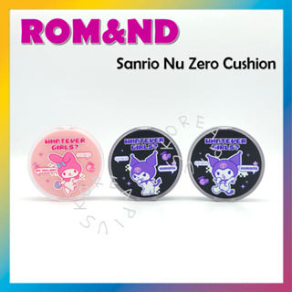 [ROM&amp;ND] Sanrio Nu Zero Cushion SPF24 PA++ 15 กรัม
