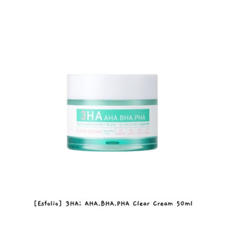 [Esfolio] 3ha; AHA.BHA.PHA ครีมใส 50 มล. / k-beauty