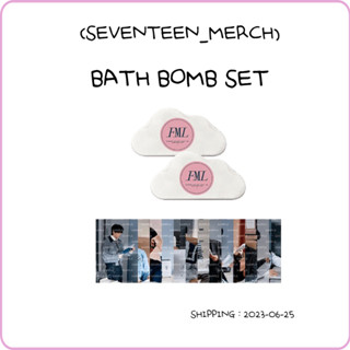 (SEVENTEEN_FML Merch) ชุดบาธบอมบ์