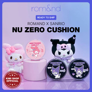 [ Rom&amp;nd ] Romand X Sanrio Nu Zero Cushion SPF24 PA++ 15g / มายเมโลดี้ คุโรมิ / ส่งจากเกาหลี