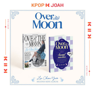 LEE CHAEYEON [OVER THE MOON] 2nd Mini Album (Poca Ver.)