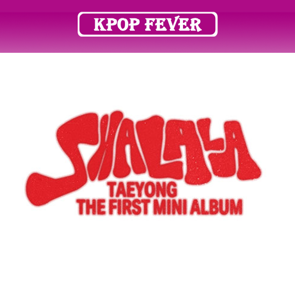 NCT TAEYONG - 1st Mini [SHALALA] (Thorn Ver.) Sealed