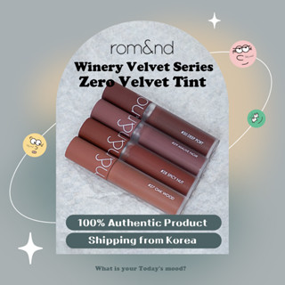 [rom&amp;nd] New ZERO Velvet TINT Winery Velvet Series (5 สี) | Romand Lip Tint ลิปทินท์ เนื้อแมตต์ นุ่ม เบลอ เปื้อน ดูเป็นประกาย