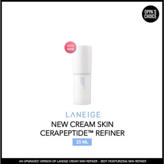 (RENEWAL) Laneige CREAM SKIN CERAPEPDITE REFINER 25 มล.