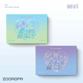 [ZOOROPA] WEi 6th Mini Album Love Pt.3 Eternally (Poca ver.)