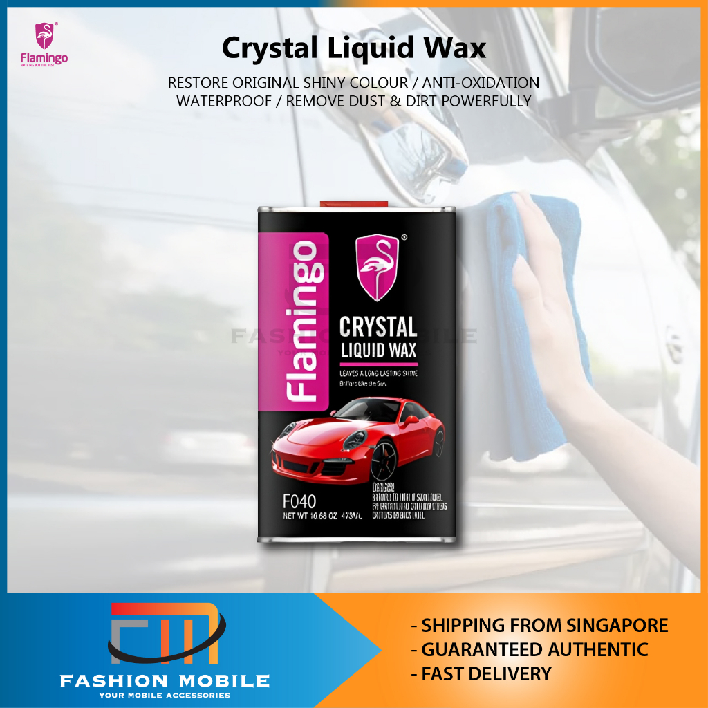 Flamingo Crystal Liquid Wax 473ML Automotive Car Wax Shiny Glossy Car Body Dirt & Dust Remover Polis