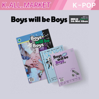 อัลบั้ม MIRAE - Boys will be Boys / 5th Mini [สุ่ม]