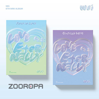 [ZOOROPA] WEi 6th Mini Album Love Pt 3 Eternally