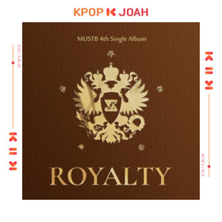 MUSTB [ROYALTY] 4th Single Album