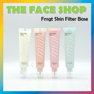 [THE Face SHOP] Fmgt เบสฟิลเตอร์กรองผิว SPF50+ PA++ 35 มล.