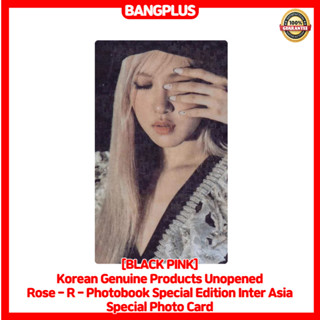 [BLACK Pink] การ์ดรูปภาพ ของแท้ จากเกาหลี Unopened Rose - R - Photobook Special Edition Inter Asia Special Photo Card