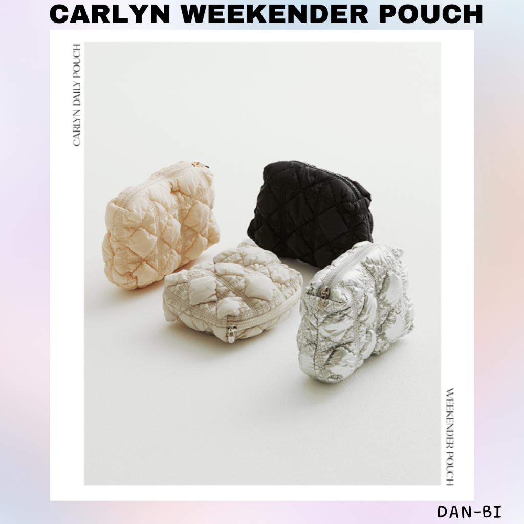 [CARLYN] CARLYN WEEKENDER POUCH 4 สี / ของแท้ 100% / สัมผัสนุ่มนวลและรายละเอียดการควิลท์ / สินค้าเกา