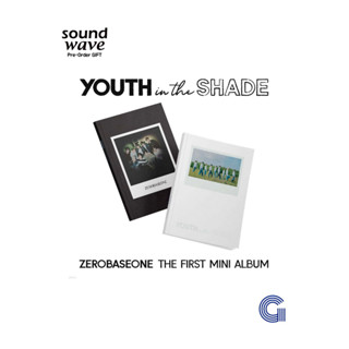 【SOUNDWAVE Luckydraw POB】อัลบั้ม ZEROBASEONE - 1st Mini : YOUTH IN THE SHADE