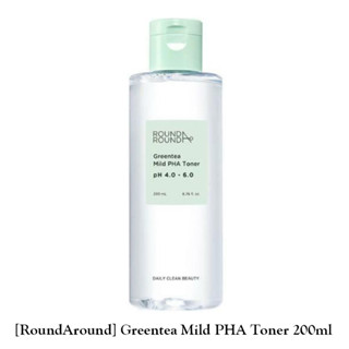 [RoundAround] Greentea Mild PHA โทนเนอร์ 200 มล. pH 4.0-6.0 / K-BEAUTY