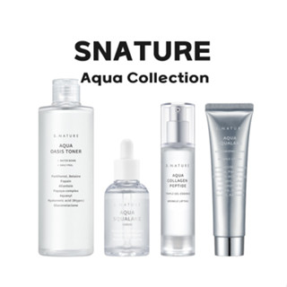 [SNATURE] Aqua Collection: Oasis Toner, Collagen Peptide Triple Essence, Squalane Serum, ครีม, คลีนเซอร์