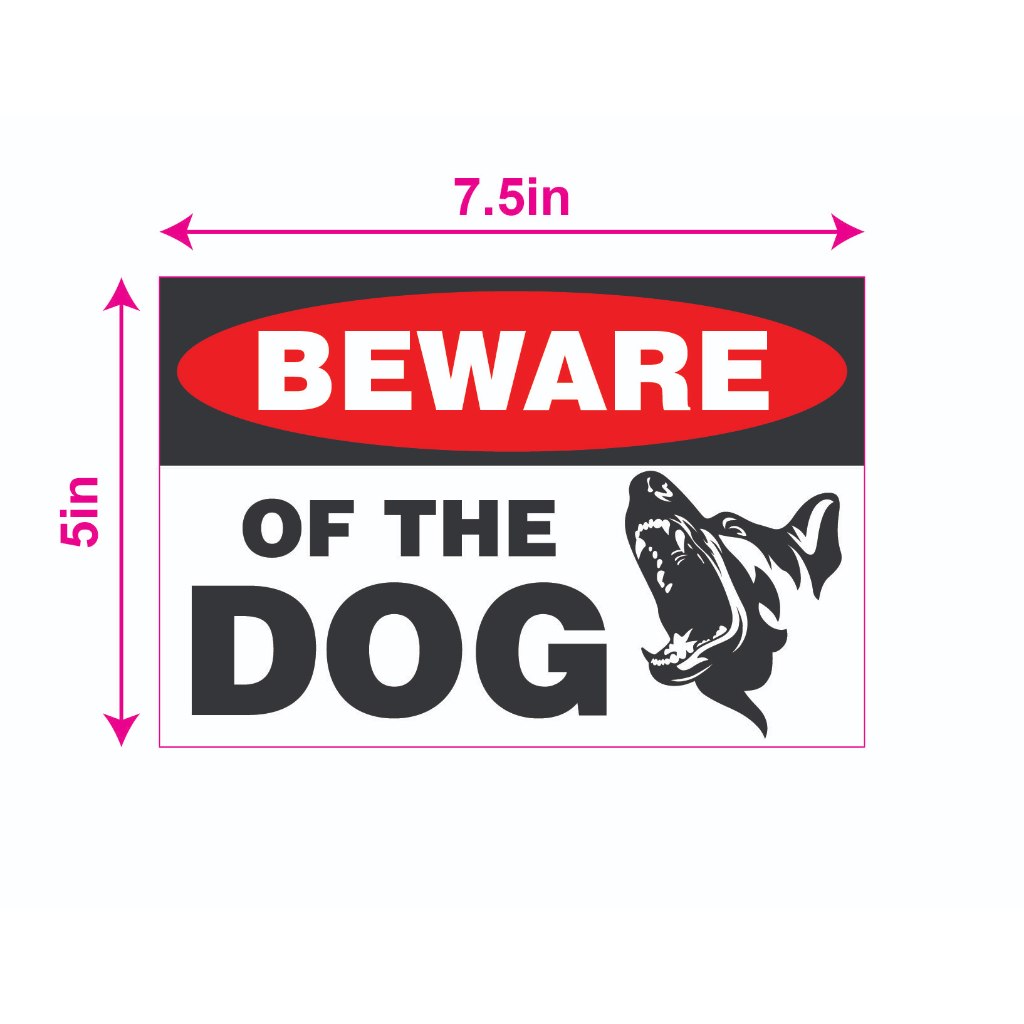 BEWARE OF THE DOG/SIGNAGE WARNING, ป้าย INSTRUCTION, ป้าย ANIMAL & ป้าย NOTICE