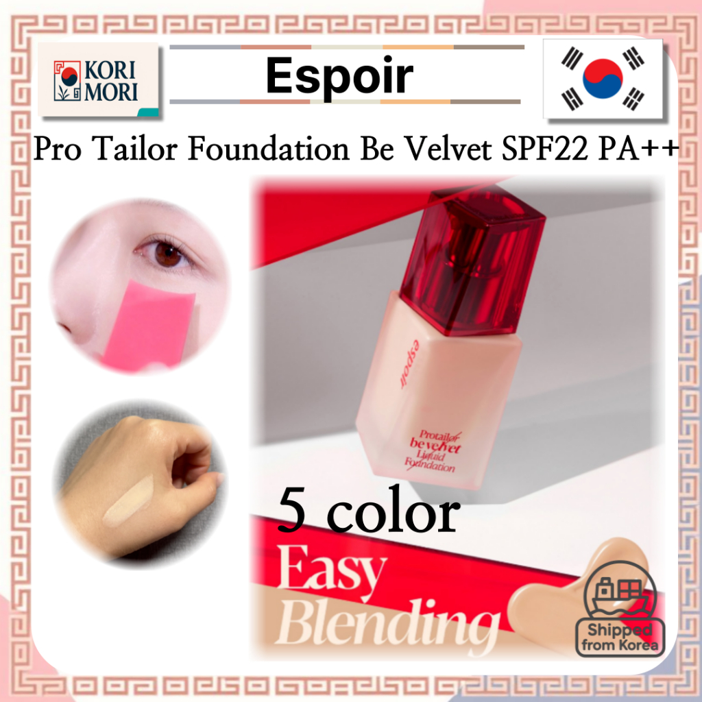 Espoir Pro Tailor Foundation Be Velvet SPF22 PA++ 30g / 5 สี – รองพื้นกึ่งแมตต์เกาหลีระดับพรีเมี่ยม