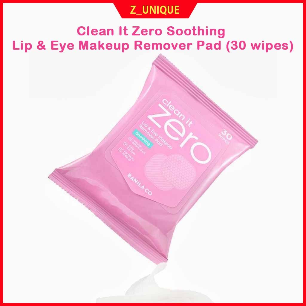 [NEW/Travel Must-Have] Banila Co Clean It Zero Soothing Remover Pad 30pcs – Lip & Eye | คลีนซิ่งล้ําลึกเร่งด่วน | ปริญญาเอก5.2 | ไม่มีอิริเทชั่น