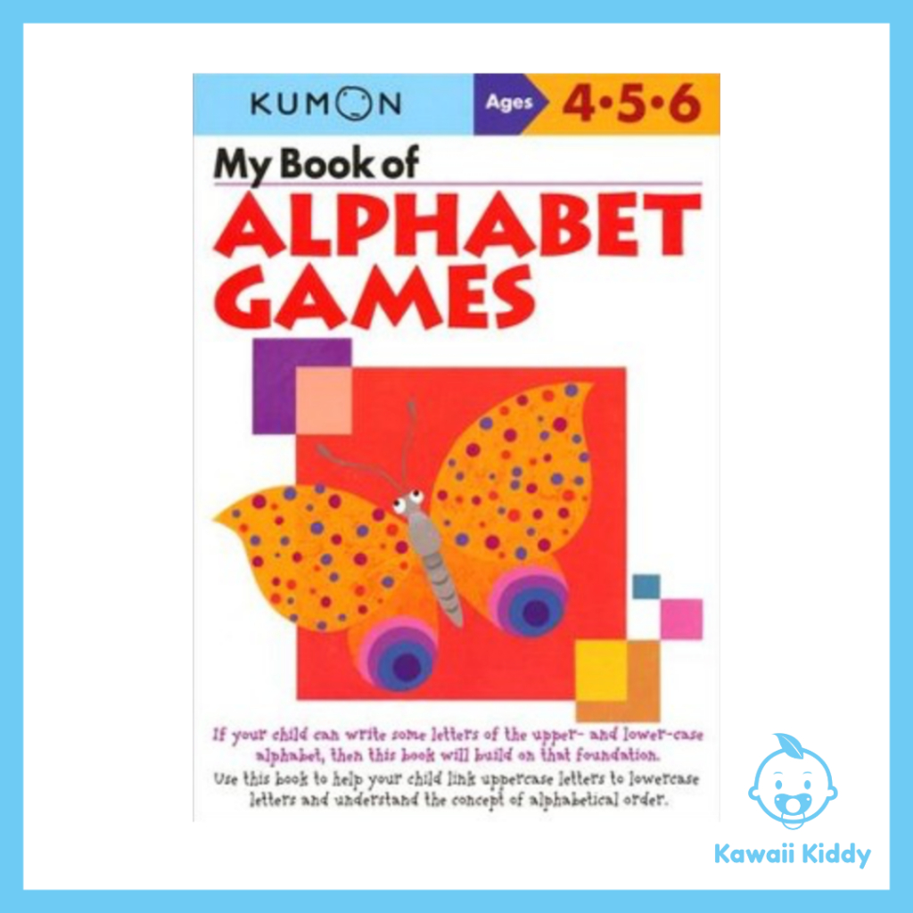 [Kawaii Kiddy] KUMON My Book of Alphabet Games (อายุ 4-6 ปี)