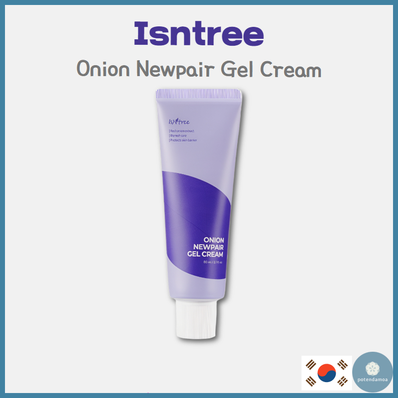 [ISNTREE] Onion Newpair Gel Cream 80ml/Moisturizer/blemish care/ดูแลจุดหลังฝ้า