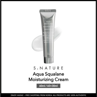 [พร้อมส่ง]  S.NATURE Aqua Squalane Moisturizing Cream ( 60ml / 60ml+30ml)
