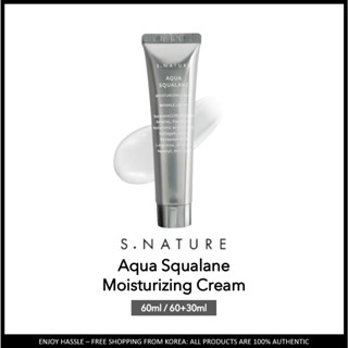 [พร้อมส่ง]  S.NATURE Aqua Squalane Moisturizing Cream ( 60ml / 60ml+30ml)