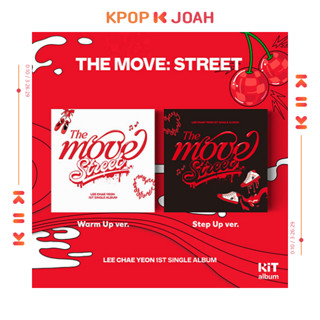 LEE CHAEYEON [THE MOVE: STREET] 1st SINGLE ALBUM (KIT Ver.)