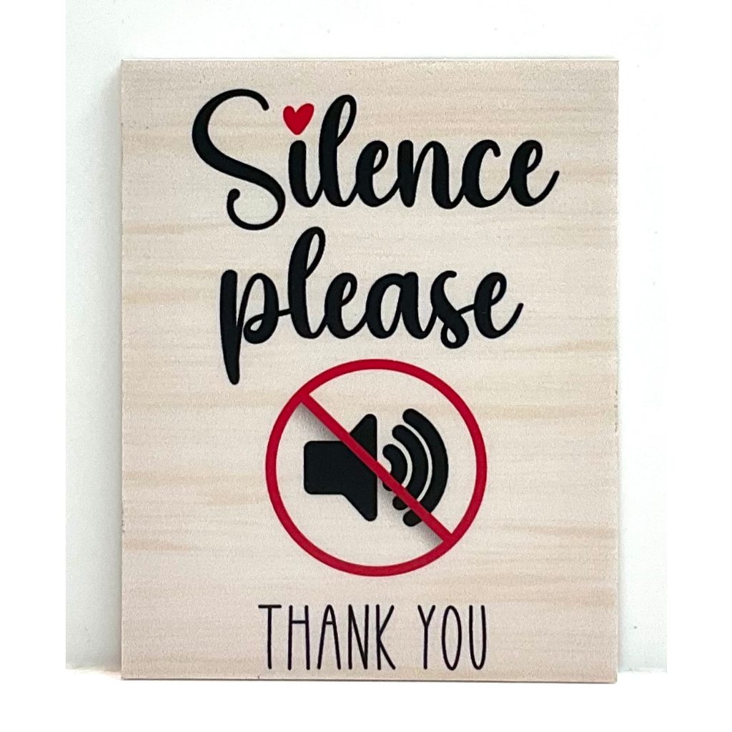 SILENCE PLEASE ป้ายขอบคุณ/ป้าย 80mm x 100mm SILENCE SIGN, ป้าย QUIET, ป้ายเตือน & ป้ายไม่ใช่ICE