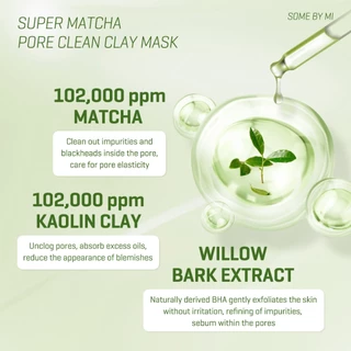 SOME BY MI Super Matcha Pore Clean Clay Mask [100g], ทำความสะอาดรูขุมขน, ปลอบประโลมผิว