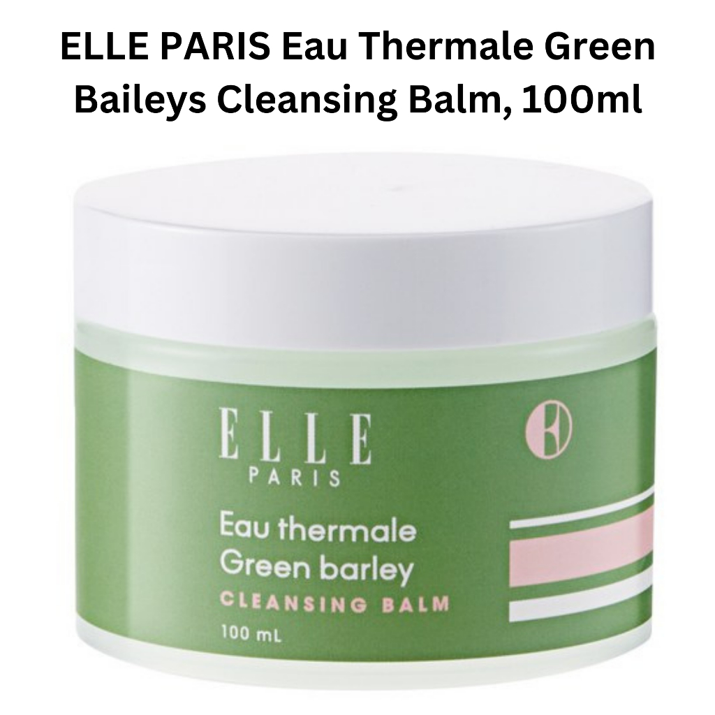 Elle PARIS Eau Thermale Green Baileys คลีนซิ่งบาล์ม 100ml